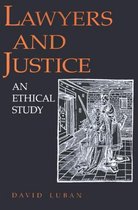 Lawyers and Justice - An Ethical Study