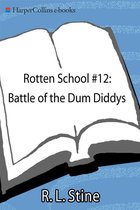 Rotten School 12 - Rotten School #12: Battle of the Dum Diddys