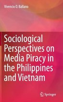 Sociological Perspectives on Media Piracy in the Philippines and Vietnam