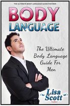 Body Language: The Ultimate Body Language Guide For Men