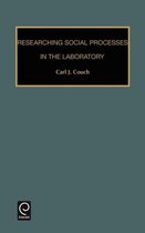 Researching Social Processes in the Laboratory