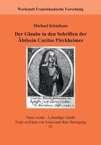 Der Glaube in den Schriften der Äbtissin Caritas Pirckheimer