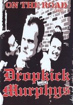 Dropkick Murphys - On the Road