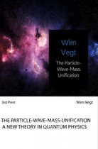 The Particle-Wave-Mass Unification