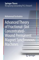 Springer Theses - Advanced Theory of Fractional-Slot Concentrated-Wound Permanent Magnet Synchronous Machines