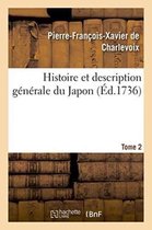 Histoire- Histoire & Description Générale Du Japon Tome 2