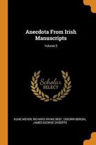 Anecdota from Irish Manuscripts; Volume 3