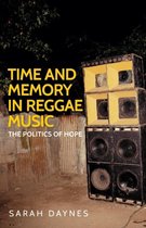 Time And Memory In Reggae Music