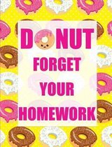 Donut Forget Your Homework