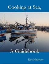 Cooking at Sea, A Guidebook