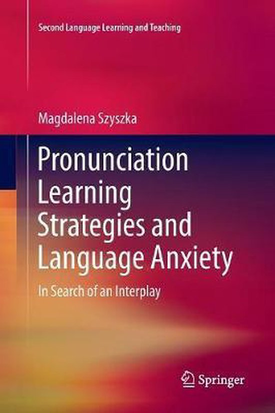 Second Language Learning and Teaching Pronunciation Learning