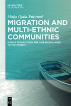 Migration and Multi-ethnic Communities