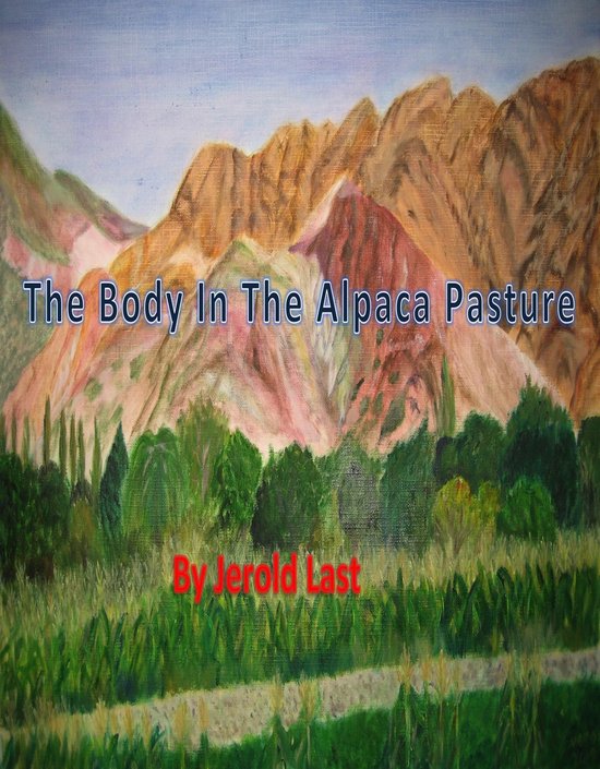 The Body in the Alpaca Pasture - cover
