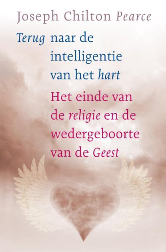 Boekhoes met de titel 'Terug naar de intelligentie van het hart'. Zachte gloed van wolken en een hart met vleugels.