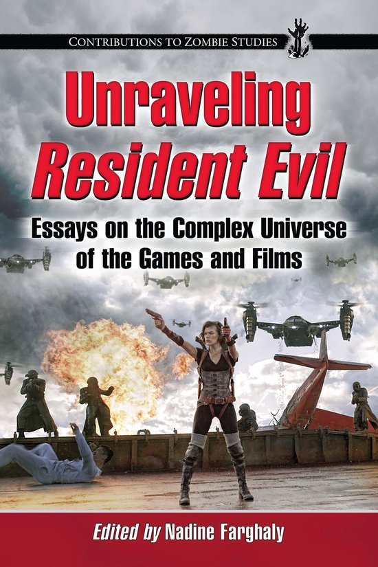 Contributions to Zombie Studies - Unraveling Resident Evil - cover