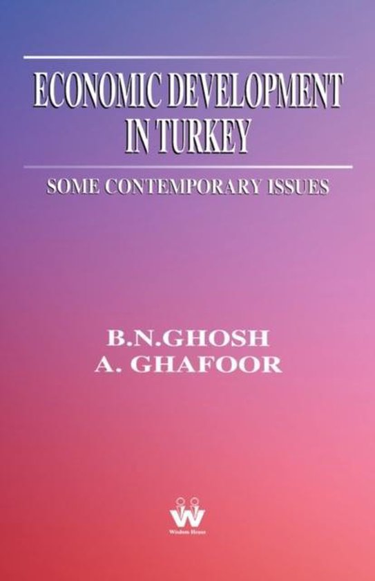 Economic Development in Turkey 9781842900833 Boeken