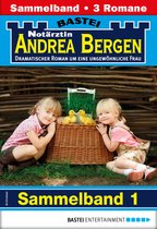 Notärztin Andrea Bergen Sammelband 1 - Notärztin Andrea Bergen Sammelband 1 - Arztroman