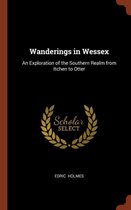 Wanderings in Wessex