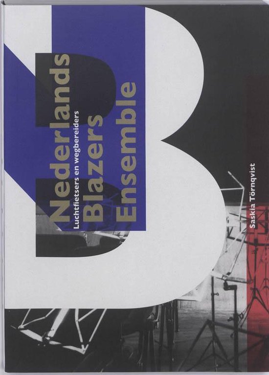 Cover van het boek 'Het Nederlands Blazers Ensemble + CD-ROM' van Saskia Törnqvist