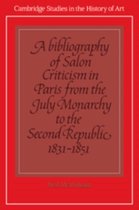 A Bibliography of Salon Criticism in Paris from the July Monarchy to the Second Republic, 1831-1851