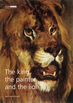 The king, the painter and the lion