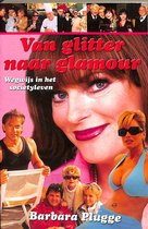 Van Glitter Naar Glamour