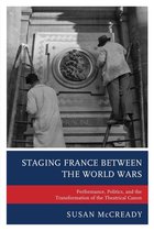 Staging France between the World Wars