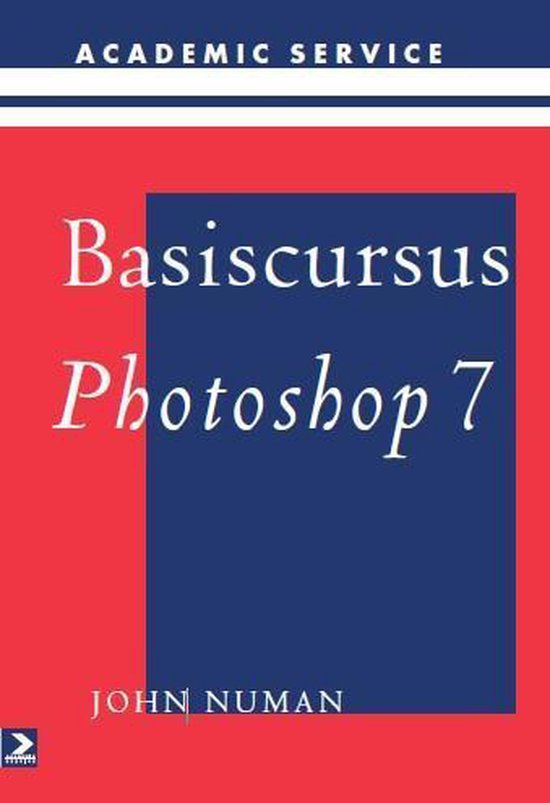 Cover van het boek 'Basiscursus photoshop 7' van John Numan