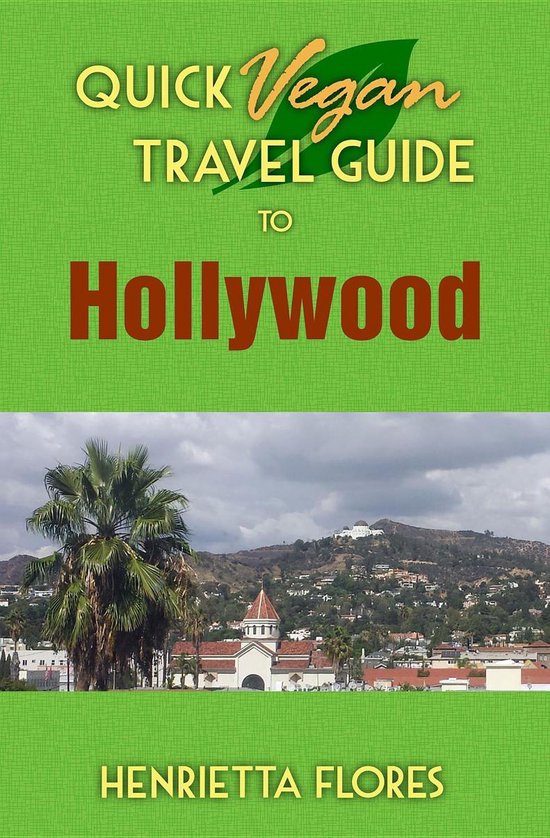Quick Vegan Travel Guide to Hollywood - cover