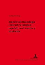 Aspectos de fraseología contrastiva (alemán-español) en el sistema y en el texto
