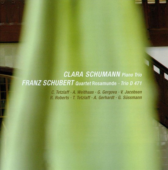 Clara Schumann: Piano Trio; Schuber