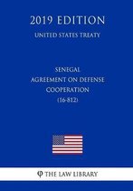 Senegal - Agreement on Defense Cooperation (16-812) (United States Treaty)