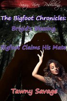 The Bigfoot Chronicles - The Bigfoot Chronicles 1 and 2