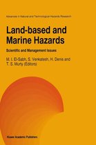 Advances in Natural and Technological Hazards Research 7 - Land-Based and Marine Hazards