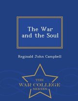The War and the Soul - War College Series