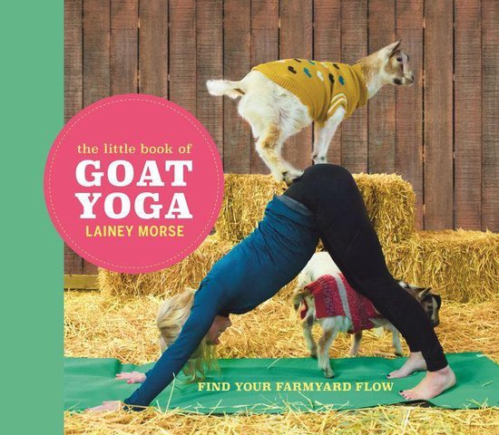 The Little Book of Goat Yoga - cover