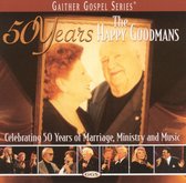 50 Years Of The Happy Goodmans