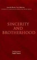 Sincerity & Brotherhood