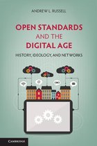 Cambridge Studies in the Emergence of Global Enterprise - Open Standards and the Digital Age