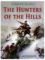 Classics To Go - The Hunters of the Hills