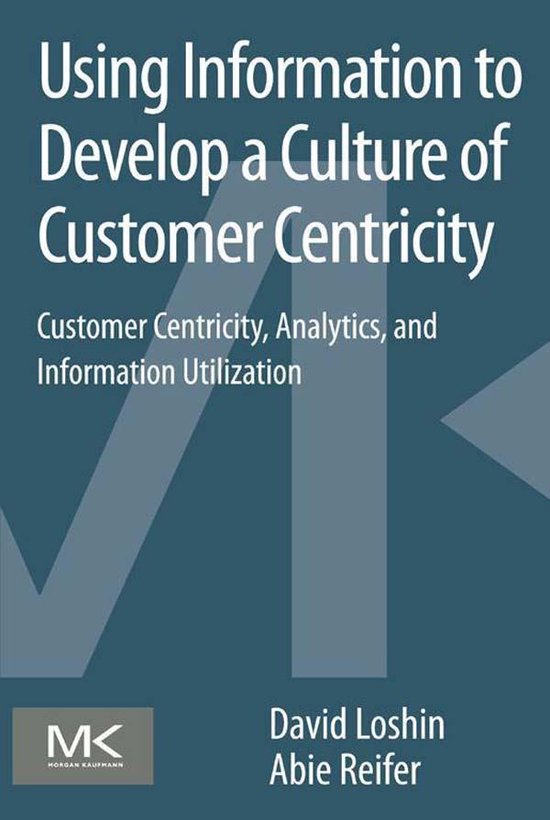 Using Information to Develop a Culture of Customer Centricit ... - cover