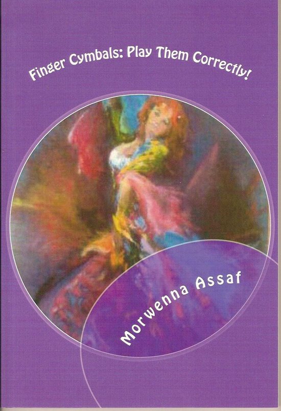 Finger Cymbals Play Them Correctly (ebook), Morwenna Assaf