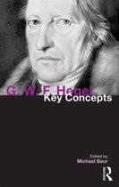G W F Hegel Key Concepts