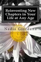 Reinventing New Chapters in Your Life at Any Age