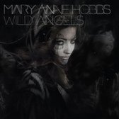 Mary Anne Hobbs Wild Angels