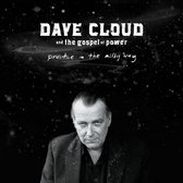 Dave Cloud & The Gospel Of Power - Practice In The Milky Way (LP)