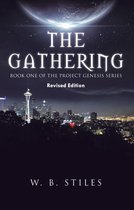 The Gathering: Book One of the Project Genesis Series
