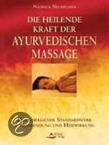 Die heilende Kraft der ayurvedischen Massage