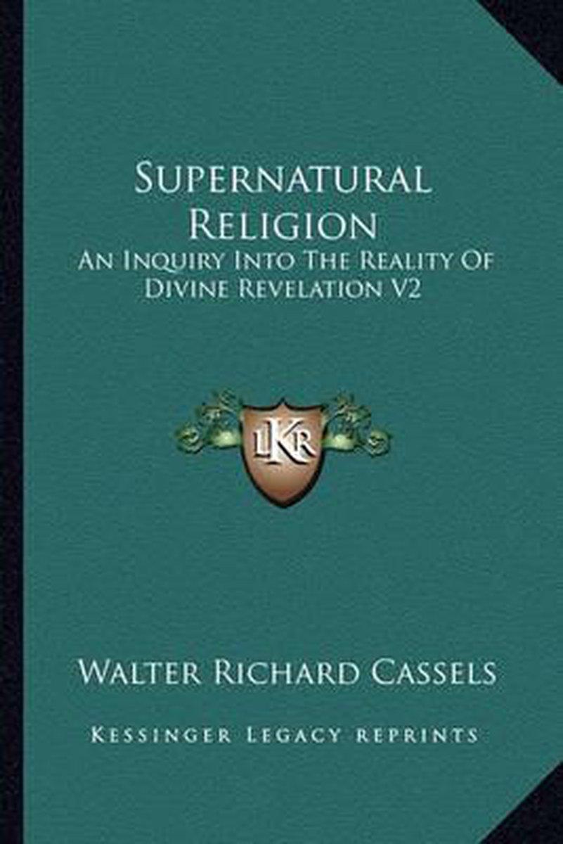Supernatural Religion van Walter Richard Cassels