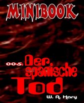 MINIBOOK 005: Der spanische Tod